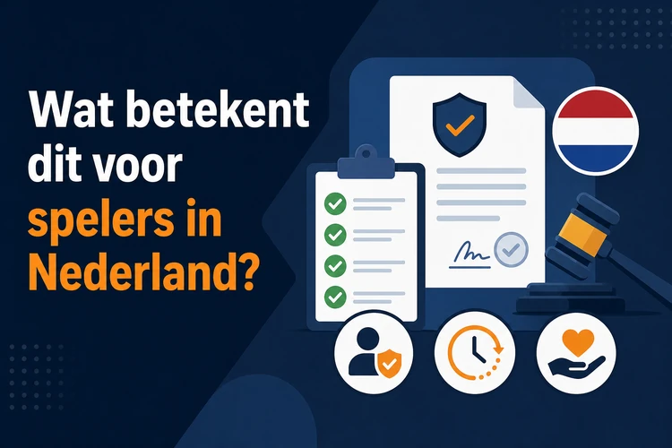 Wat betekent dit voor spelers in Nederland?